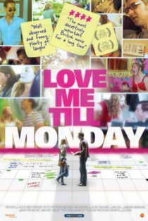 «Love Me Till Monday»