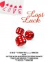 Постер «Lost Luck»