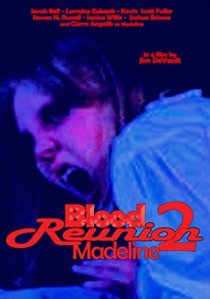 «Blood Reunion 2: Madeline»