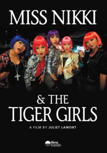 «Miss Nikki and the Tiger Girls»