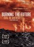Постер «Сжигая будущее: Уголь в Америке»