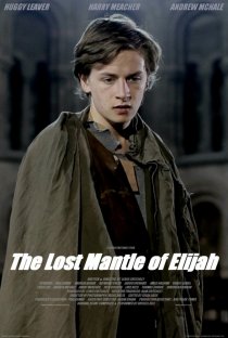 «The Lost Mantle of Elijah»