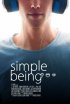 Постер «Simple Being»