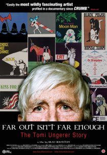 «Far Out Isn't Far Enough: The Tomi Ungerer Story»