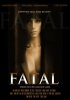 Постер «Fatal»