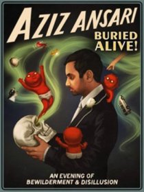 «Aziz Ansari: Buried Alive»