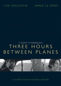 «Three Hours Between Planes»