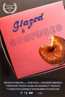 «Glazed and Confused»