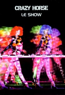 «Crazy Horse - Le show»