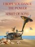 Постер «I Hope You Dance: The Power and Spirit of Song»