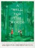 Постер «A Will for the Woods»
