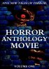 Постер «Horror Anthology Movie Volume 1»