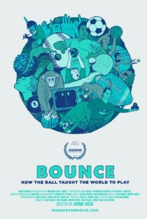 «Bounce: How the Ball Taught the World to Play»