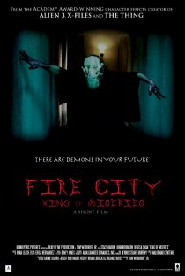 «Fire City: King of Miseries»