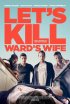 Постер «Убьём жену Уорда»