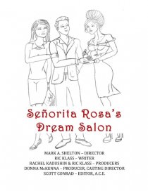 «Señorita Rosa's Dream Salon»