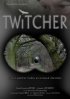 Постер «Twitcher»