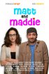 Постер «Matt and Maddie»