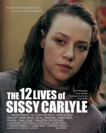 «The 12 Lives of Sissy Carlyle»