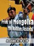 Постер «Pride of Mongolia: The Nadaam Festival»