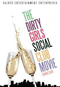 «The Dirty Girls Social Club»