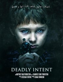 «Deadly Intent»