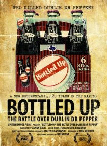 «Bottled Up: The Battle Over Dublin Dr Pepper»