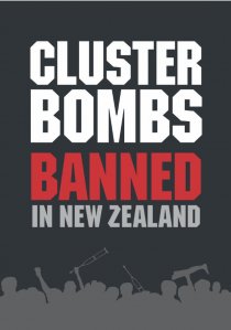 «Cluster Bombs: Banned in New Zealand»
