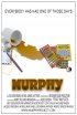 Постер «Murphy»