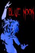 Постер «Blue Noon»
