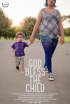 Постер «God Bless the Child»