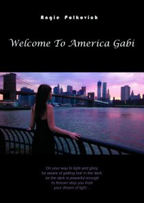 «Welcome to America Gabi»
