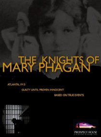 «The Knights of Mary Phagan»