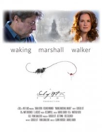 «Waking Marshall Walker»