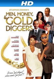 «Men, Money & Gold Diggers»