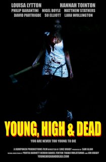 «Young, High and Dead»