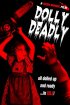 Постер «Dolly Deadly»