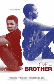 «Love Thy Brother»