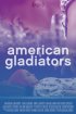 Постер «Американские гладиаторы»