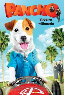 «Pancho, el perro millonario»