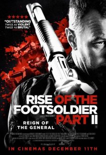 «Rise of the Footsoldier Part II»