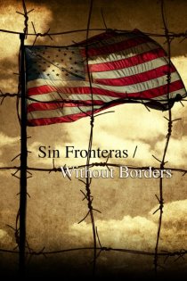 «Sin Fronteras/Without Borders»