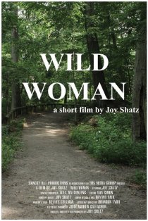 «Wild Woman»