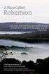Постер «A Place Called Robertson»