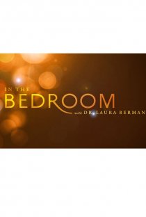 «In the Bedroom with Dr. Laura Berman»