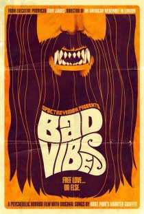 «Bad Vibes»
