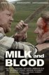 Постер «Молоко и кровь»