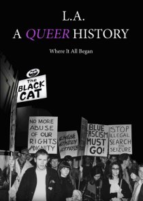 «L.A.: A Queer History»