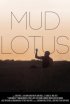 Постер «Mud Lotus»
