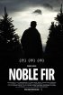 Постер «Noble Fir»